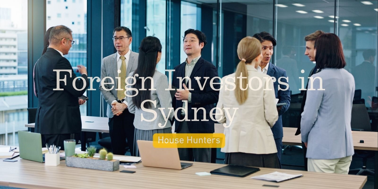 overseas investors Sydney real estate