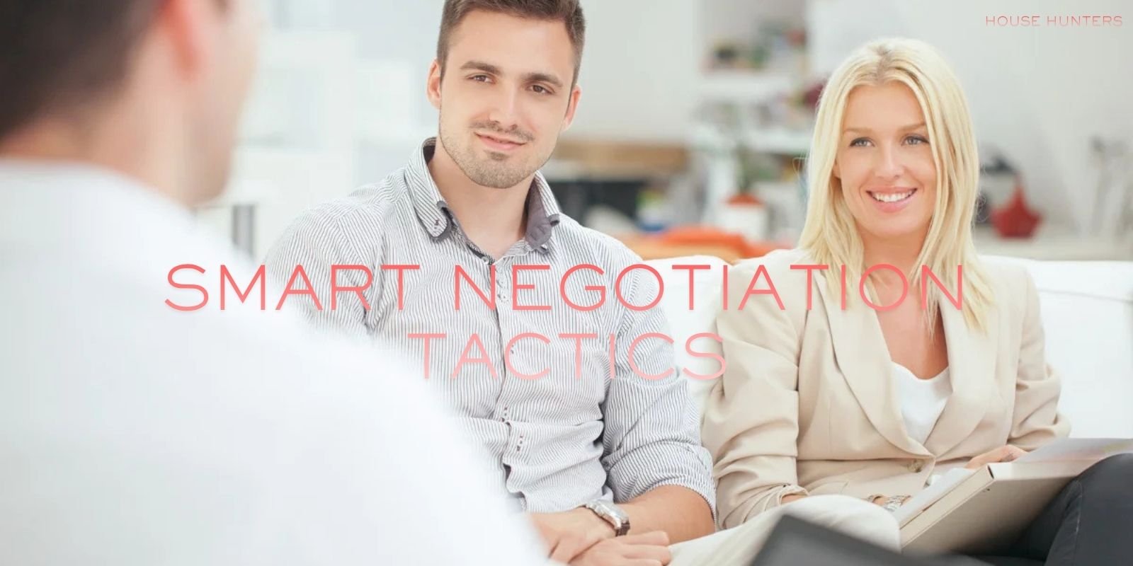 Smart negotiation tactics | House Hunters real estate negotiation Australia