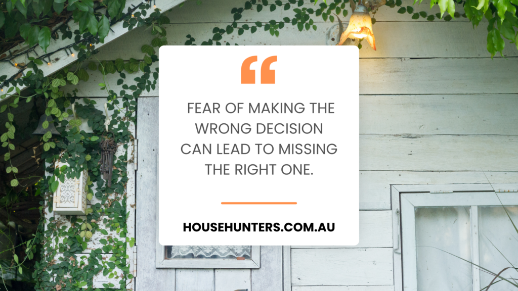 Fear of missing out on your next property